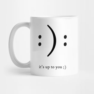 You decide Mug